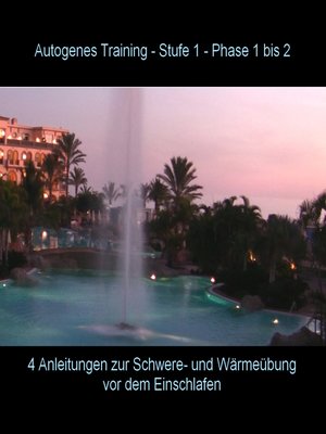 cover image of Autogenes Training--Anleitung Phase 1--2 vor dem Einschlafen